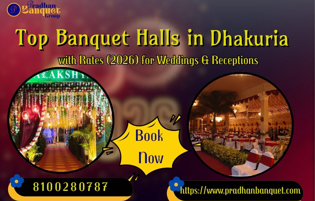 top-banquet-hall-dhakuria-with-rate-2026