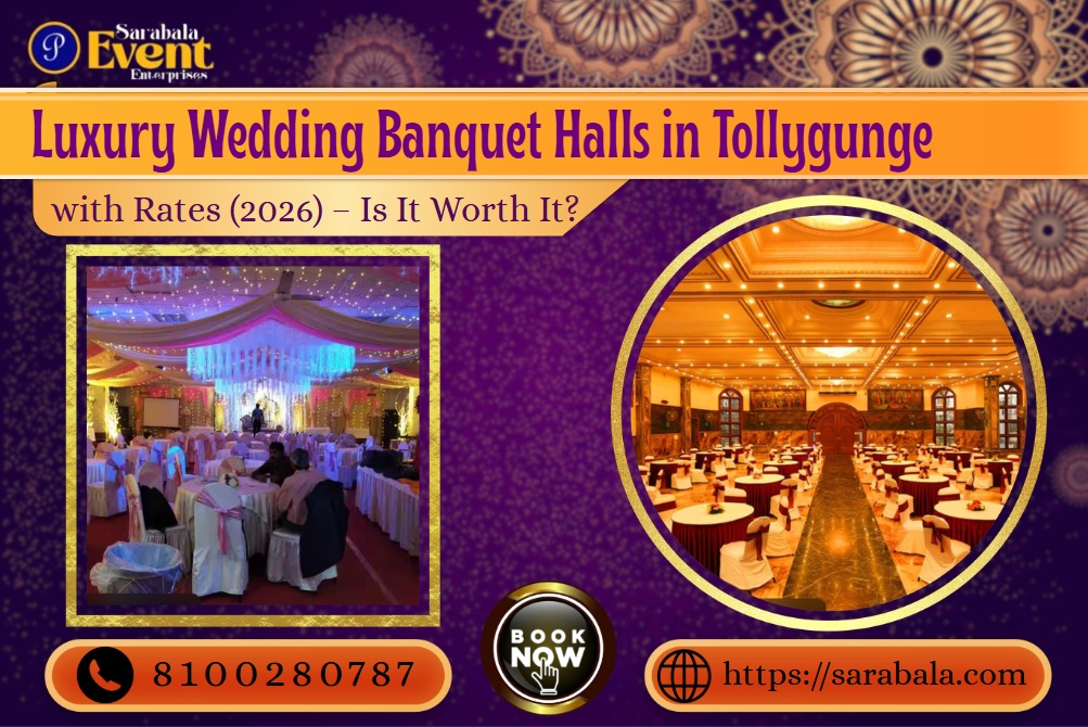 Luxury Wedding Banquet Halls in Tollygunge with Rates (2026) – Is It Worth It?