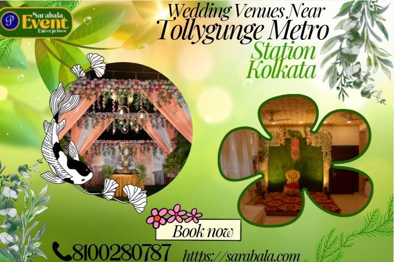 Wedding Venues Near Tollygunge Metro Kolkata | Banquet Halls with Full Services