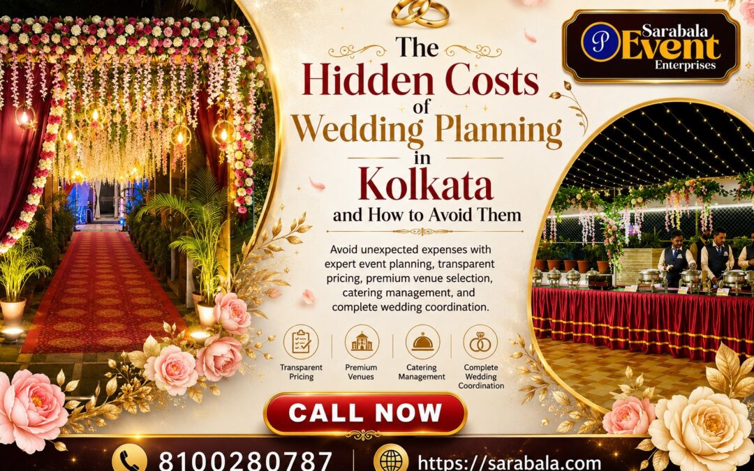 The Hidden Costs of Wedding Planning in Kolkata – And How to Avoid Them